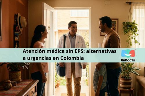 Médico a domicilio atendiendo familia colombiana sin EPS en su hogar - UnDocYa